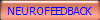 NEUROFEEDBACK